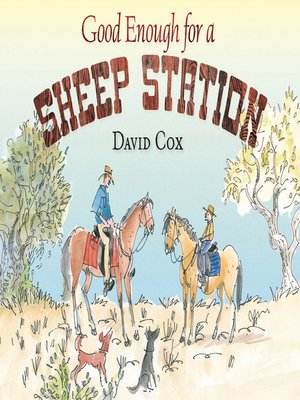 cover image of Good Enough for a Sheep Station